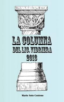 Paperback La Columna del Lic. Vidriera 2013 [Spanish] Book