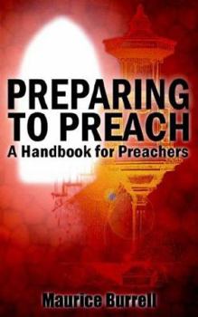 Paperback Preparing to Preach: A Handbook for Preachers Book