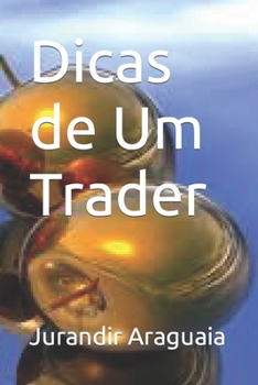 Paperback Dicas de Um Trader [Portuguese] Book