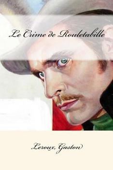 Paperback Le Crime de Rouletabille [French] Book