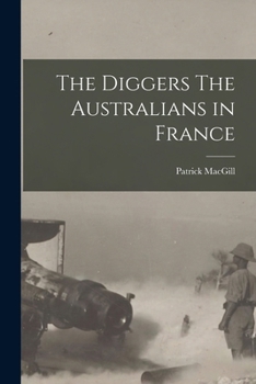 Paperback The Diggers The Australians in France Book
