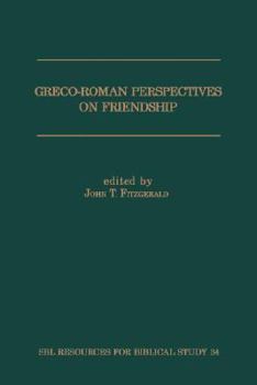 Greco-Roman Perspectives on Friendship