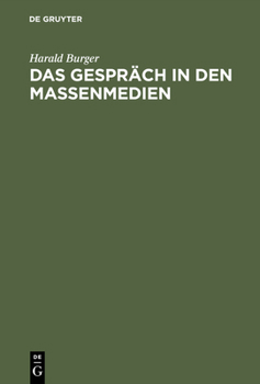 Hardcover Das Gespräch in den Massenmedien [German] Book