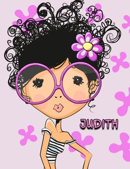 Judith: Sweet Sprinkled with Sassy Book Personalized with Name. This Blank Lined Book with 105 Pages to Write in can be used as a Journal or Notebook ... Best Friend, Birthday or Christmas Gift.
