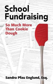 Paperback School Fundraising: So Much More than Cookie Dough Book
