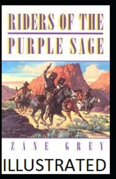 Paperback Riders of the Purple Sage Illustrated Book