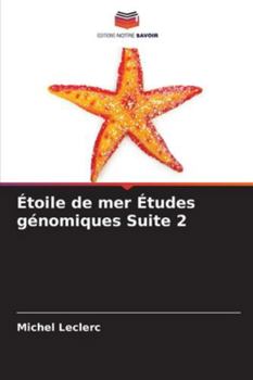 Paperback Étoile de mer Études génomiques Suite 2 [French] Book