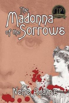 The Madonna of the Sorrows - Book #2 of the Gaslight