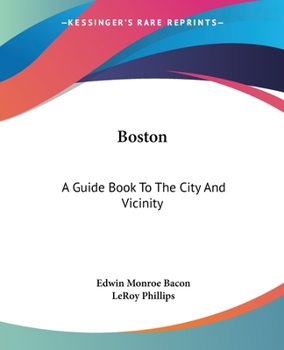 Paperback Boston: A Guide Book To The City And Vicinity Book