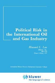 Hardcover Political Risk in the International Oil and Gas Industry Book