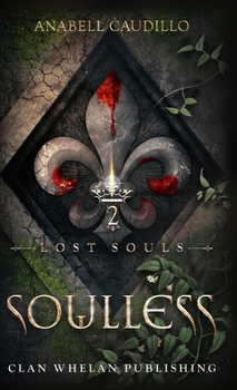 Soulless - Book #2 of the Lost Souls Trilogy