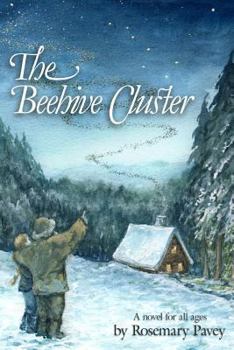 Paperback The Beehive Cluster: A novel for all ages Book