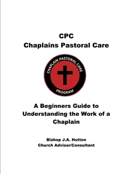 Paperback A Beginners Guide to Understanding the Work of a Chaplain Book