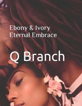 Paperback Ebony & Ivory Eternal Embrace Book