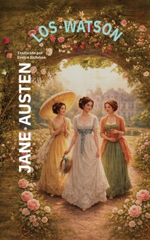 Los Watson: Nueva traducción al español (Clásicos en Español) (Spanish Edition)