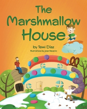 Paperback The Marshmallow House: A Book About The Importance of Creativity Book