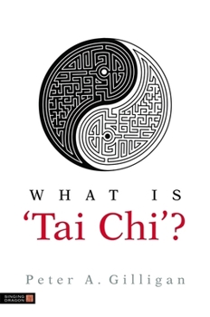Paperback What Is 'Tai Chi'? Book