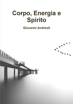 Paperback Corpo, Energia e Spirito [Italian] Book