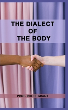 Paperback The Dialect of the Body Book