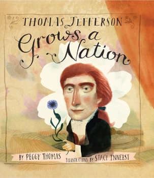 Hardcover Thomas Jefferson Grows a Nation Book