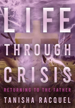 Paperback Life Through Crisis Book