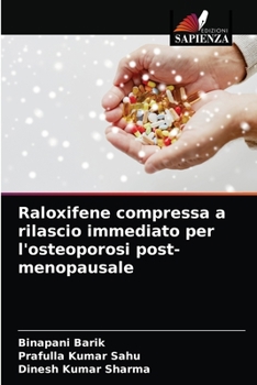 Paperback Raloxifene compressa a rilascio immediato per l'osteoporosi post-menopausale [Italian] Book