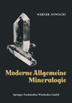Paperback Moderne Allgemeine Mineralogie: Kristallographie [German] Book