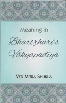 Paperback Meaning in Bhartrhari's Vakyapadiya Book