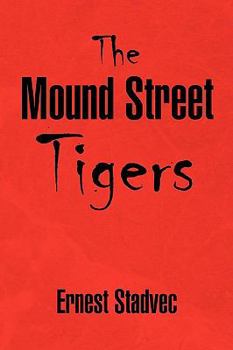 Paperback The Mound Street Tigers Book