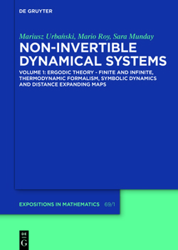 Hardcover Ergodic Theory - Finite and Infinite, Thermodynamic Formalism, Symbolic Dynamics and Distance Expanding Maps Book