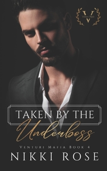 Paperback Taken by the Underboss: A Venturi Mafia Spin-off novel Book