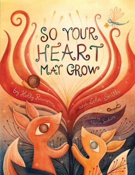 So Your Heart May Grow