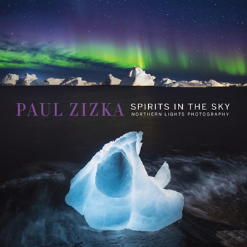 Paperback Spirits in the Sky: Northern Lights Photography Book
