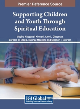 Hardcover Supporting Children and Youth Through Spiritual Education Book