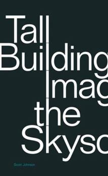 Paperback Tall Building: Imagining the Skyscraper Book