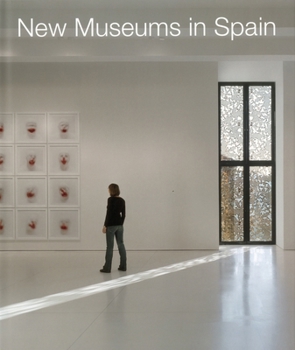 Hardcover New Museums in Spain Book