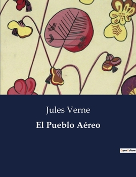 Paperback El Pueblo Aéreo [Spanish] Book