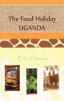 Paperback The Food Holiday Uganda Book