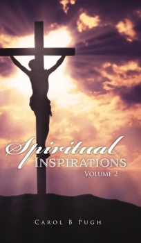 Hardcover Spiritual Inspirations: Volume 2 Book