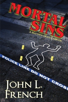 Paperback Mortal Sins: a Matthew Grace casebook Book