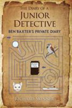 Paperback The Diary of a Junior Detective/ Ben Baxter's Private Diary Book