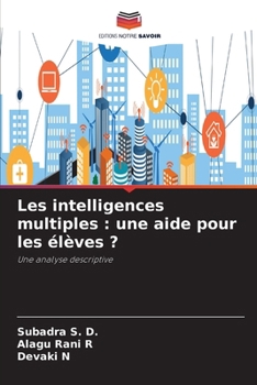 Les intelligences multiples: une aide pour les élèves ? (French Edition)