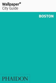Wallpaper* City Guide Boston 2013