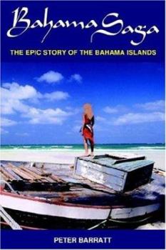 Paperback Bahama Saga: The Epic story of the Bahama Islands Book