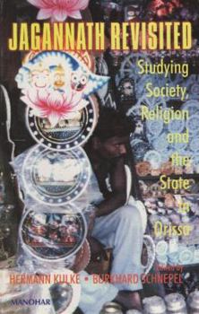 Hardcover Jagannath Revisited (Studies in Orissan Society, Culture, and History) Book