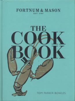 Hardcover The Cook Book: Fortnum & Mason Book