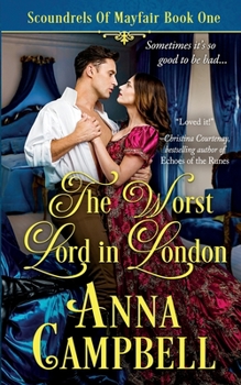 Paperback The Worst Lord in London: Scoundrels of Mayfair Book 1 Book