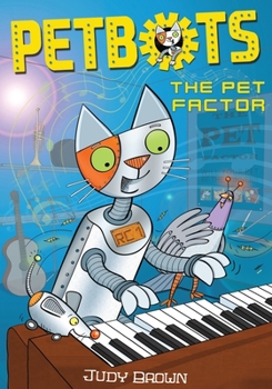 Paperback Petbots: The Pet Factor: Volume 3 Book