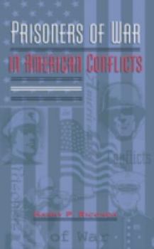 Hardcover Prisoners of War in American Conflicts Book