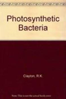 Hardcover The Photosynthetic Bacteria Book